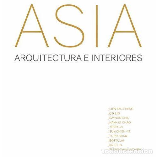 Livros em segunda m&atilde;o: ASIA. ARQUITECTURA E INTERIORES - AAVV