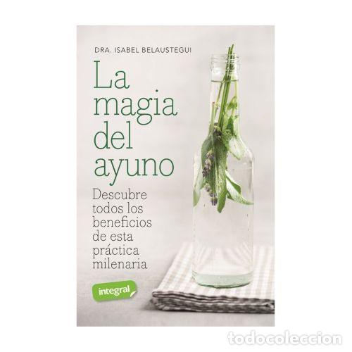 Livres: LA MAGIA DEL AYUNO - BELAUSTEGUI TRIAS, ISABEL