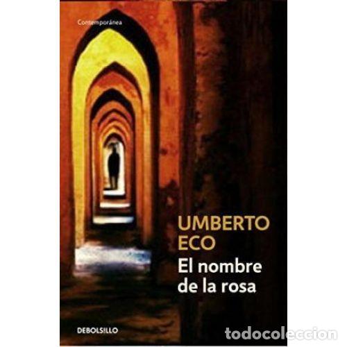 Libros: EL NOMBRE DE LA ROSA - ECO, UMBERTO