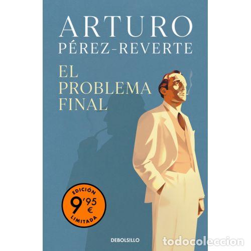 Libros: EL PROBLEMA FINAL - P&Eacute;REZ-REVERTE, ARTURO