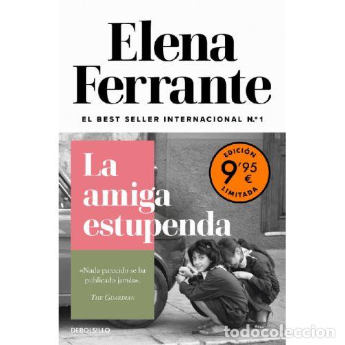 Libros: LA AMIGA ESTUPENDA - FERRANTE, ELENA