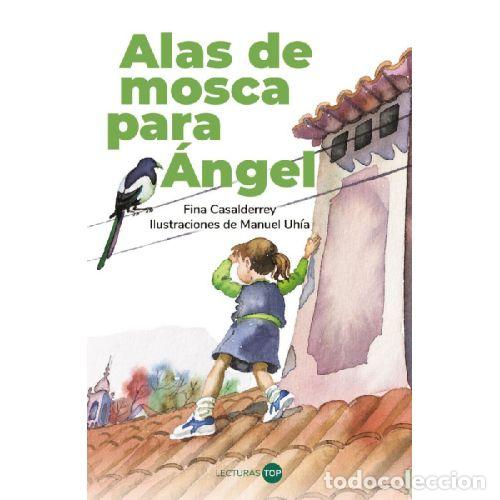 B&uuml;cher: ALAS DE MOSCA PARA &Aacute;NGEL - CASALDERREY, FINA