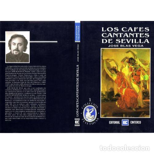 Livres: LOS CAFES CANTANTES DE SEVILLA - VEGA, JOSE BLAS