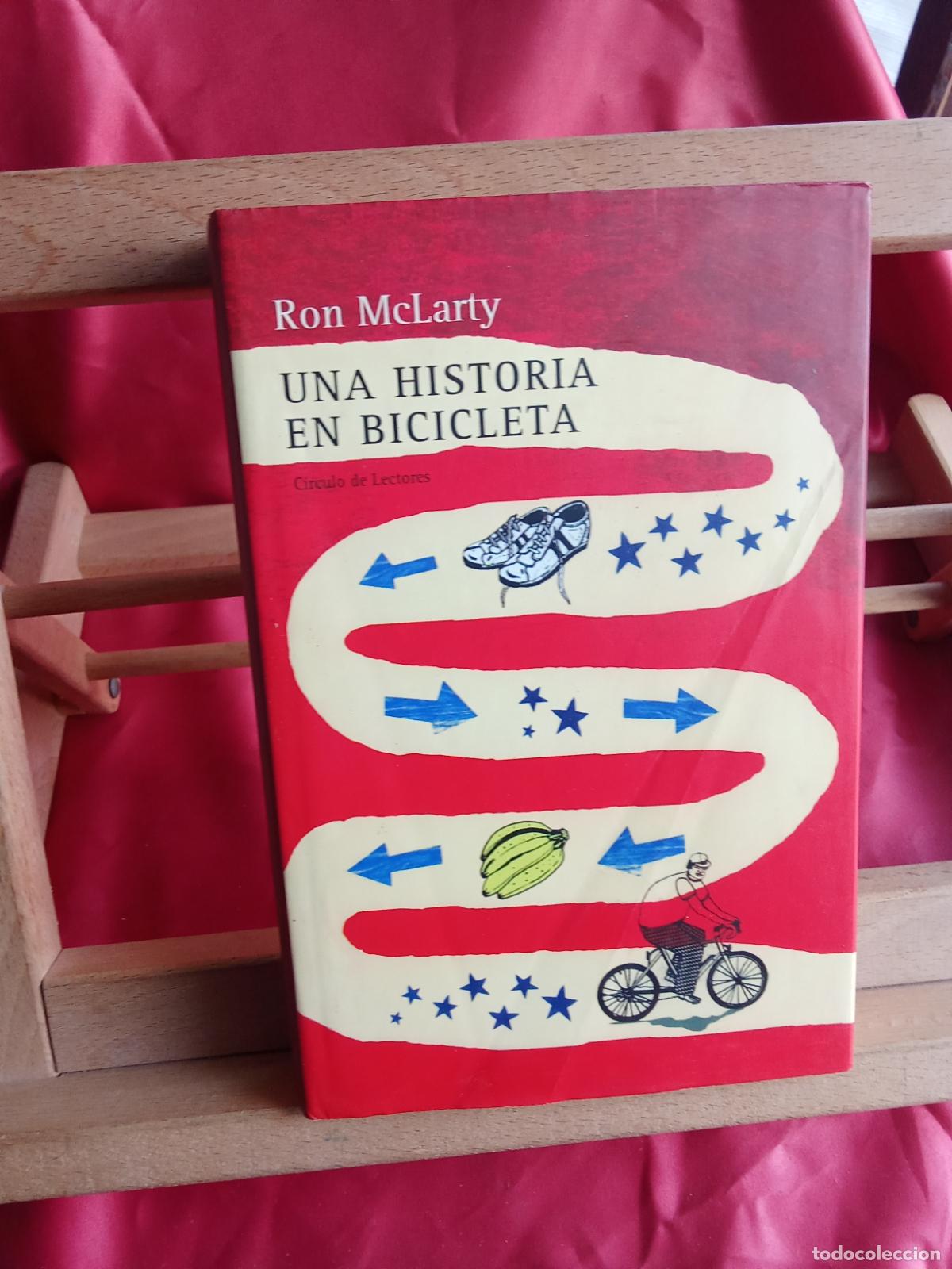 Libros: Una historia en bicicleta. Ron McLarty L.4898-2672