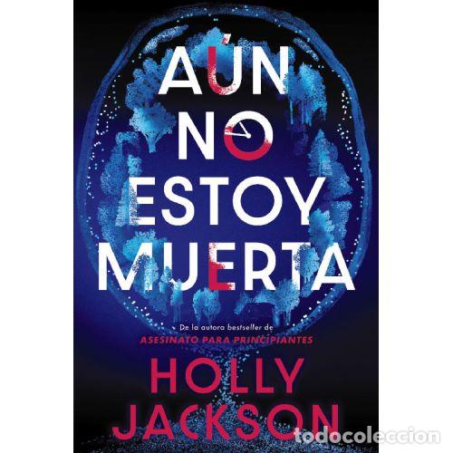 Libri di seconda mano: A&Uacute;N NO ESTOY MUERTA - JACKSON, HOLLY
