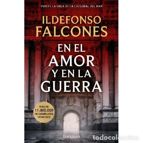 Libros: EN EL AMOR Y EN LA GUERRA - FALCONES, ILDEFONSO