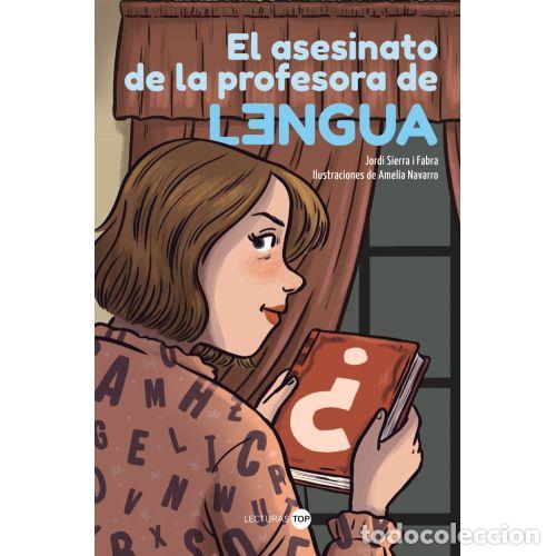 Libros: EL ASESINATO DE LA PROFESORA DE LENGUA - SIERRA I FABRA, JORDI