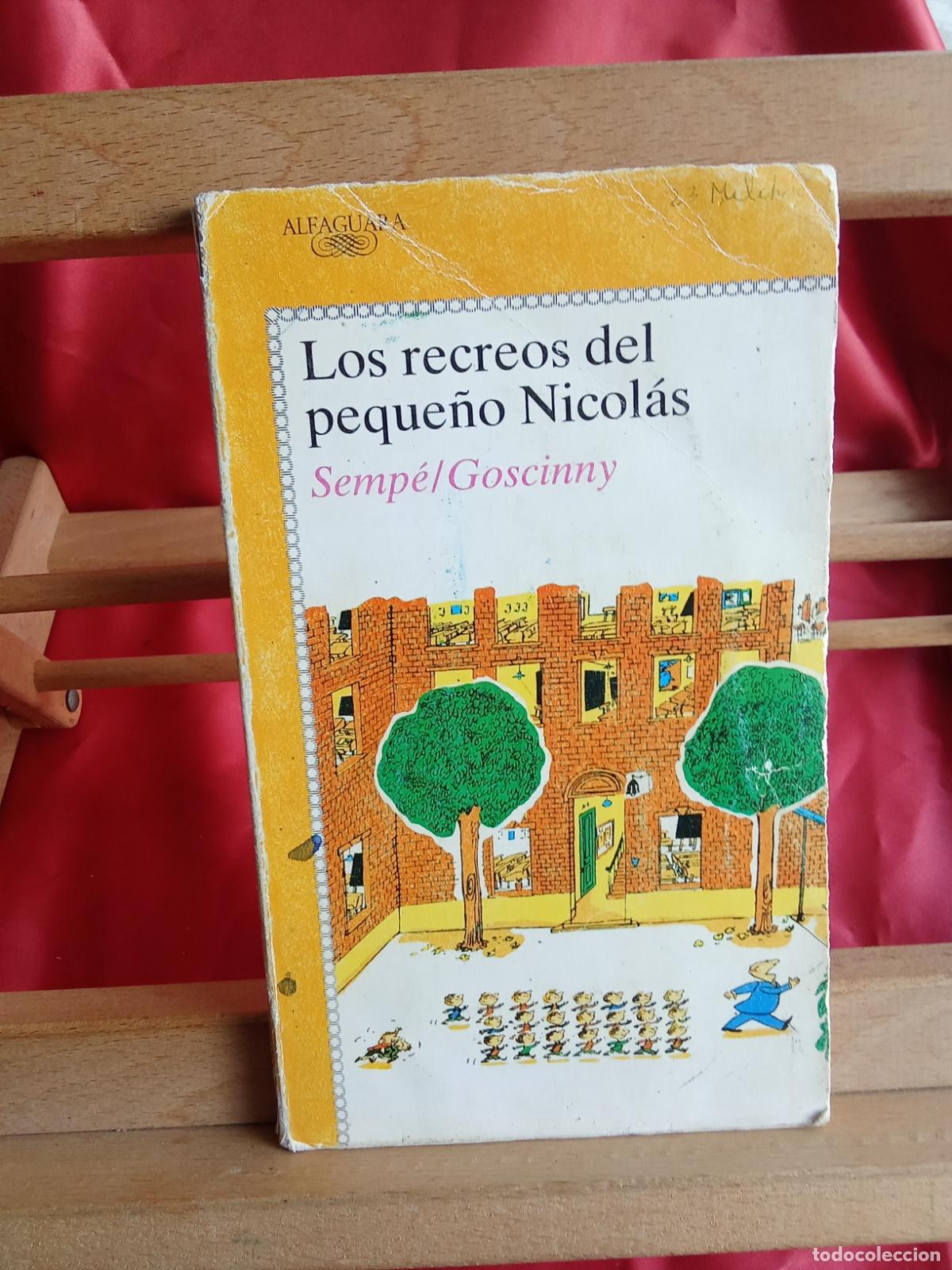 Libros: Los recreos del peque&ntilde;o Nicol&aacute;s. Semp&eacute;/Goscinny L.4898-2673
