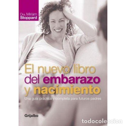 B&uuml;cher: EL NUEVO LIBRO DEL EMBARAZO Y NACIMIENTO - STOPPARD, MIRIAM