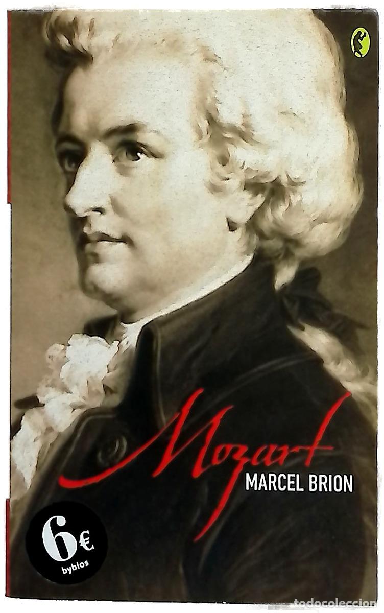 Libros: Mozart - Brion, Marcel - Ediciones B