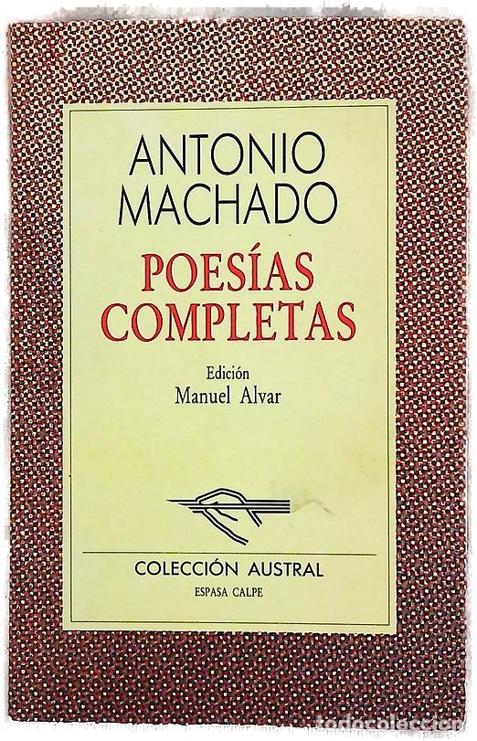 Libros: Poes&iacute;as completas - Machado, Antonio; Alvar, Manuel