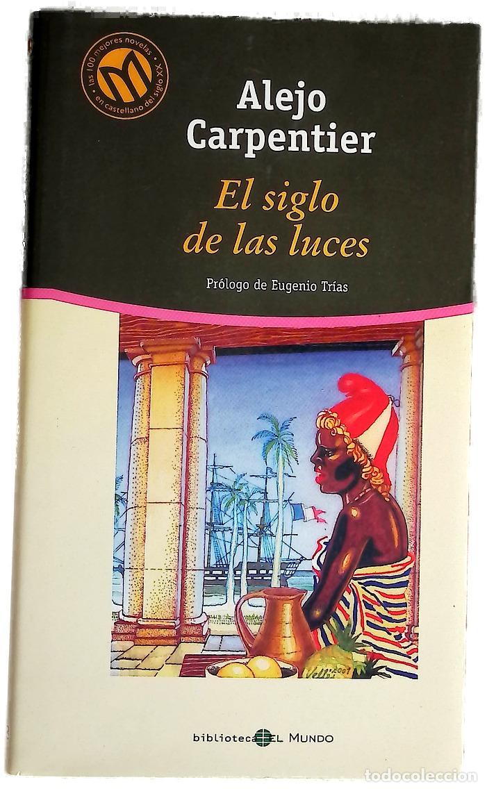 Libros: El siglo de las luces - Carpentier, Alejo
