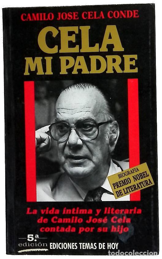 Libros: Cela, mi padre - Cela Conde, Camilo Jos&eacute;