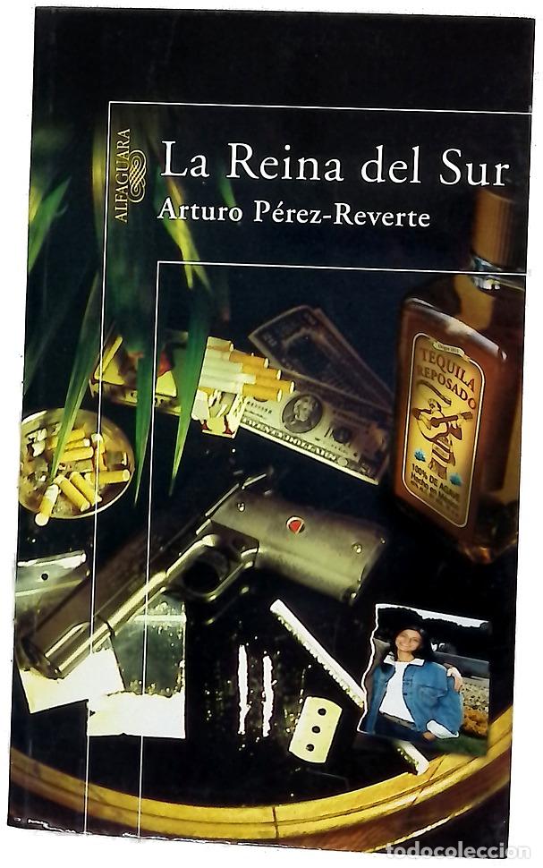 Libros: La reina del sur - P&eacute;rez-Reverte, Arturo