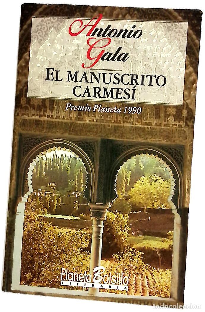 Libros: El manuscrito carmes&iacute; - Gala, Antonio