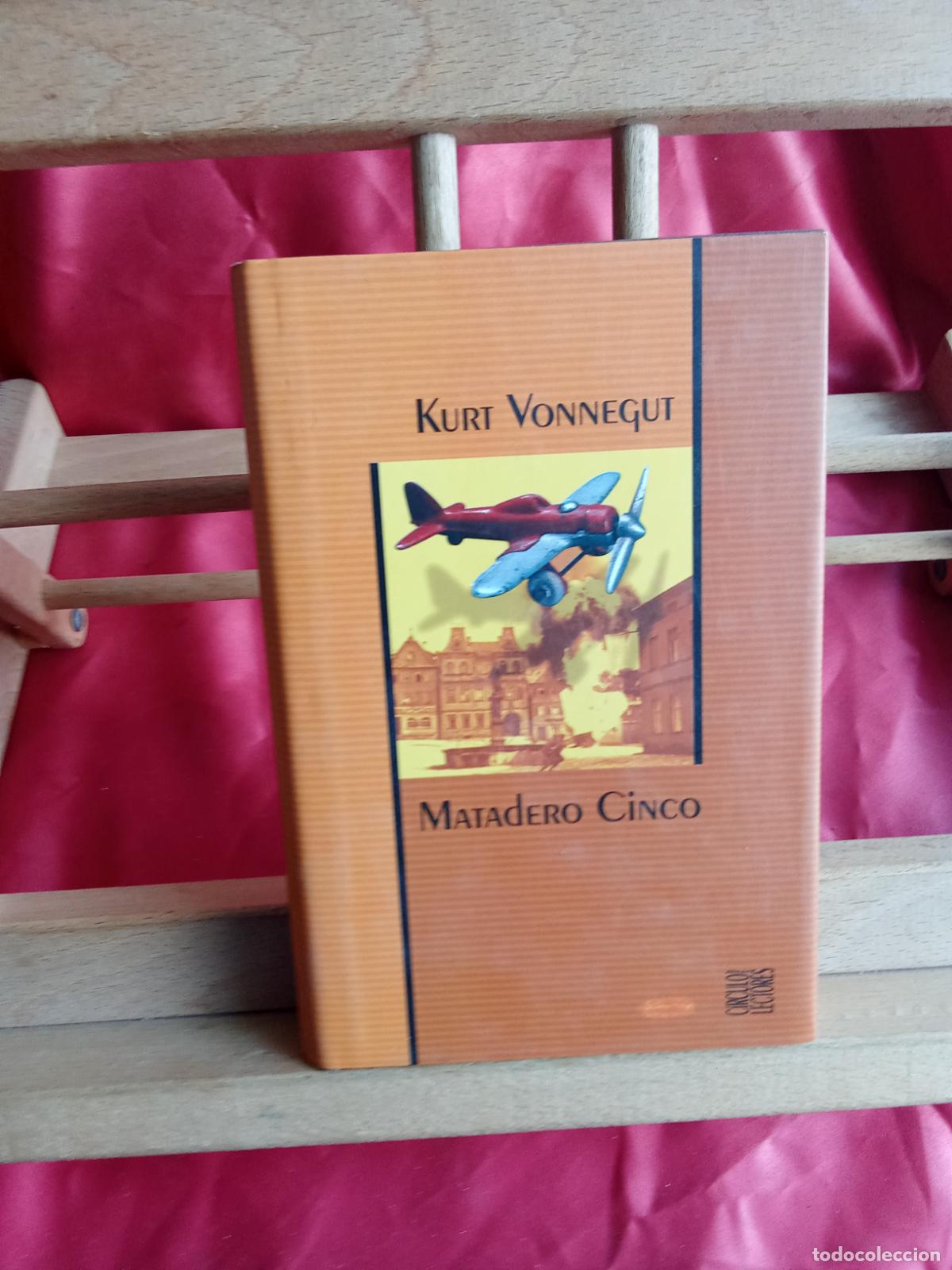 Libros: Matadero cinco. Kurt Vonnegut L.4898-2680
