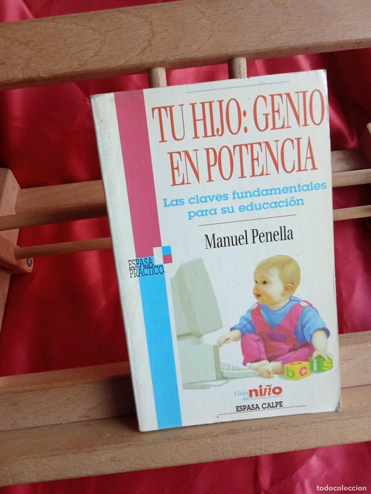Libros: Tu hijo: genio en potencia. Manuel Penella L.4898-2683