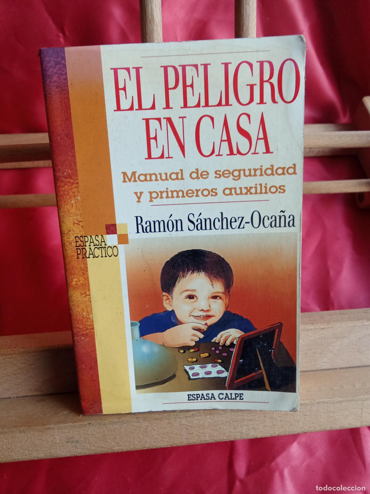 Libros: El peligro en casa. Ram&oacute;n S&aacute;nchez-Oca&ntilde;a L.4898-2685