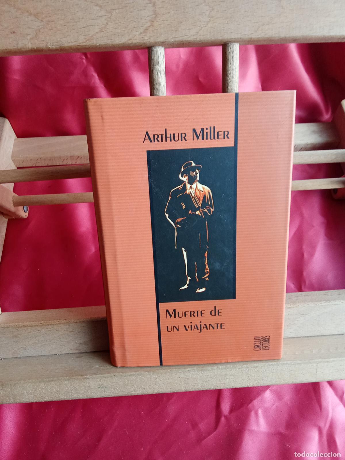 Libros: Muerte de un viajante. Arthur Miller L.4898-2687