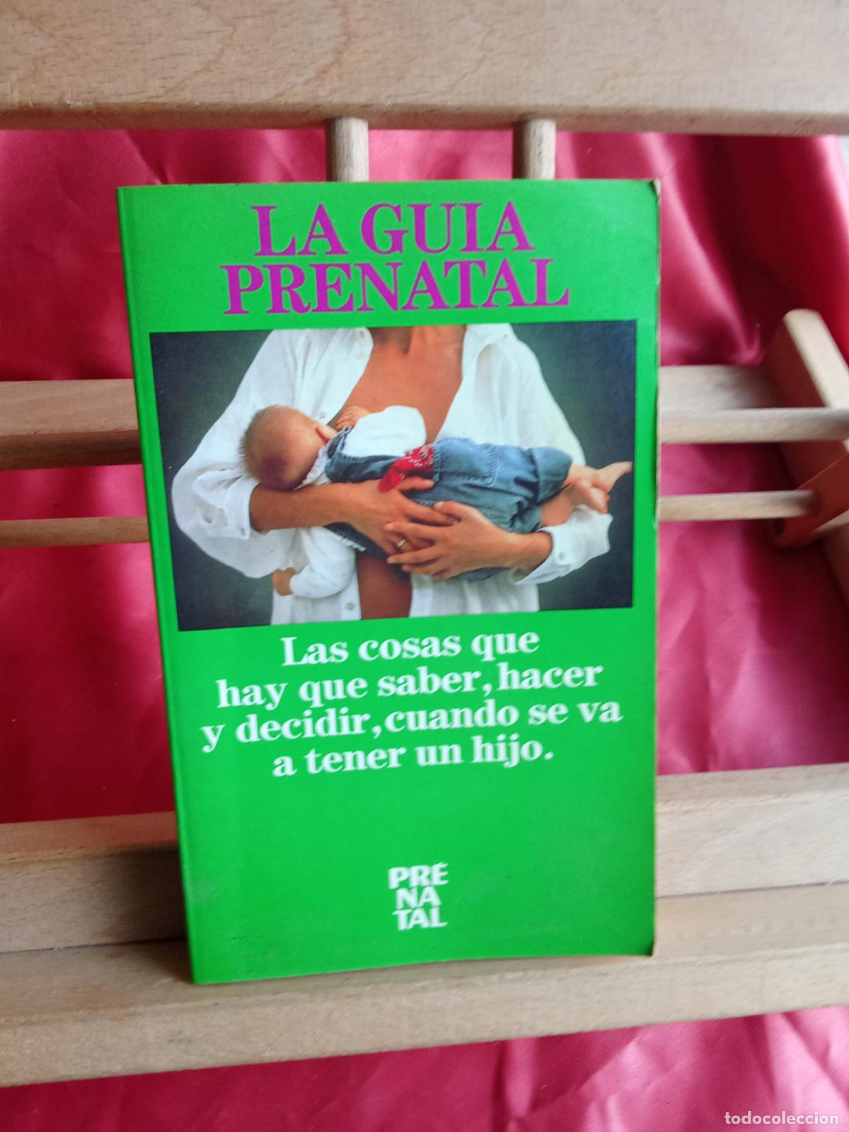 Libros: La gu&iacute;a prenatal L.4898-2691