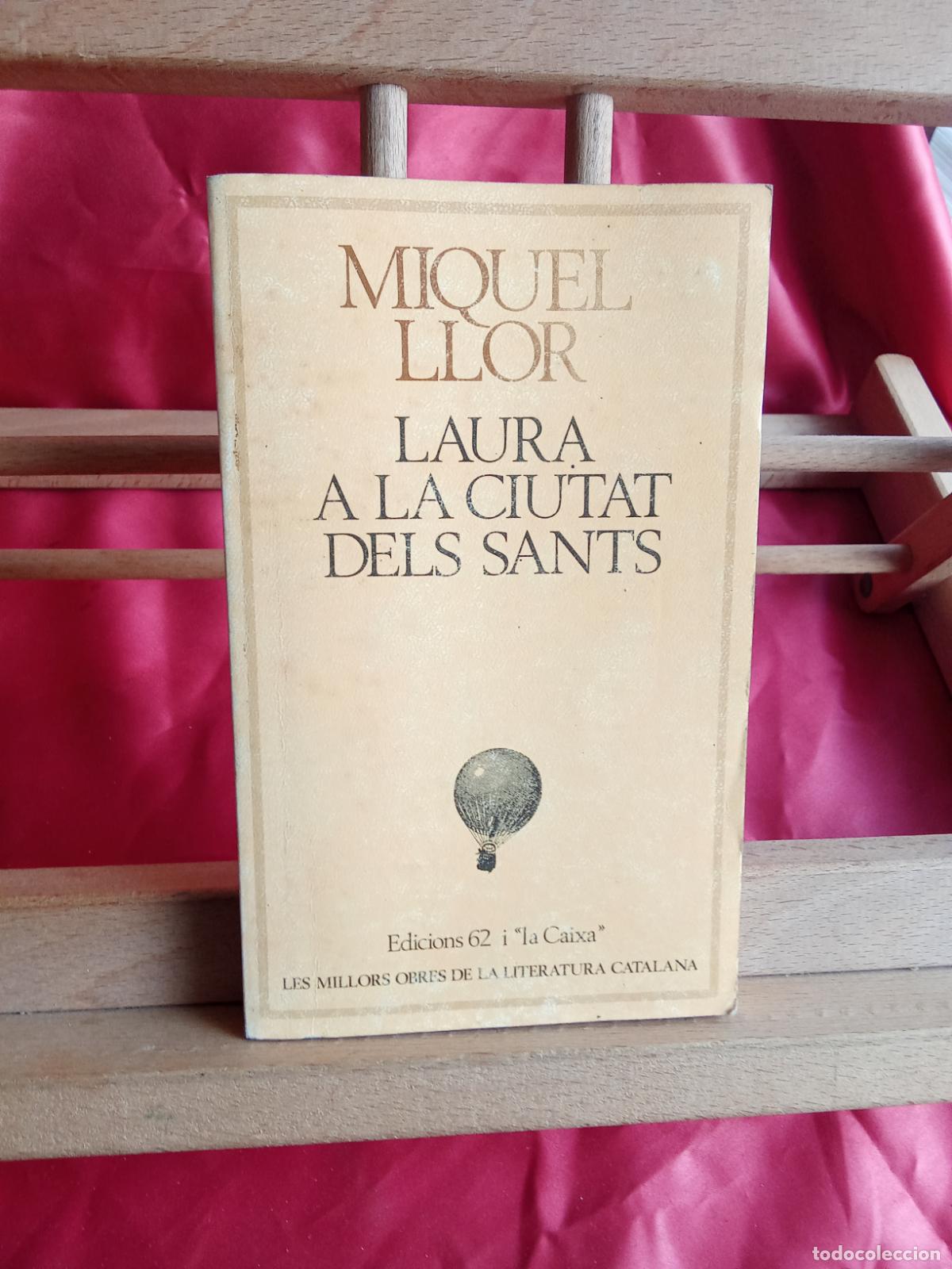 Libros: Laura a la ciutat dels sants. Miquel Llore L.4898-2693