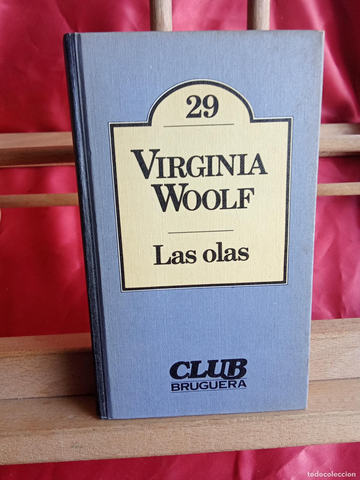 Libros: Las olas. Virginia Woolf L.4898-2695