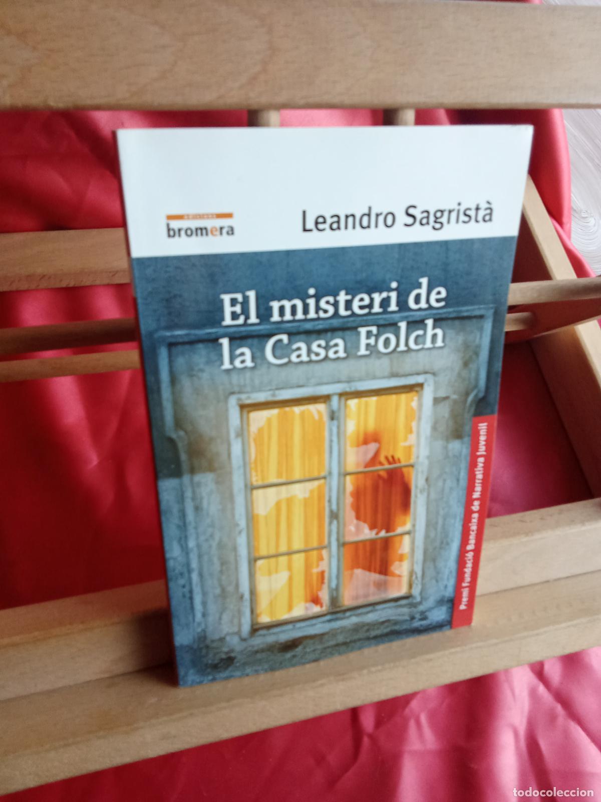 Libros: El misteri de la casa Folch. Leandro Sagrist&agrave; L.4898-2709