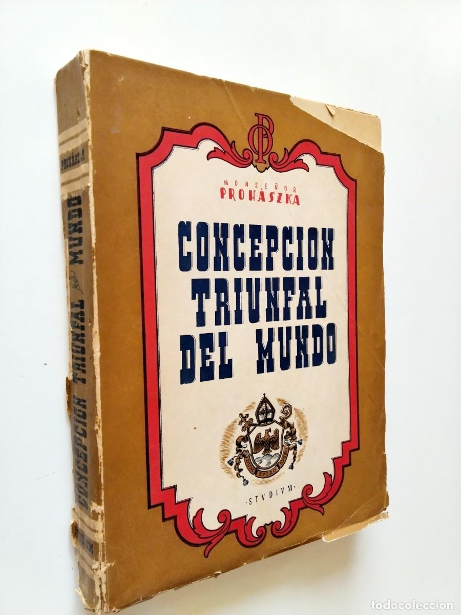books: Monse&ntilde;or Ottokar Prohaszka - Concepci&oacute;n triunfal del mundo
