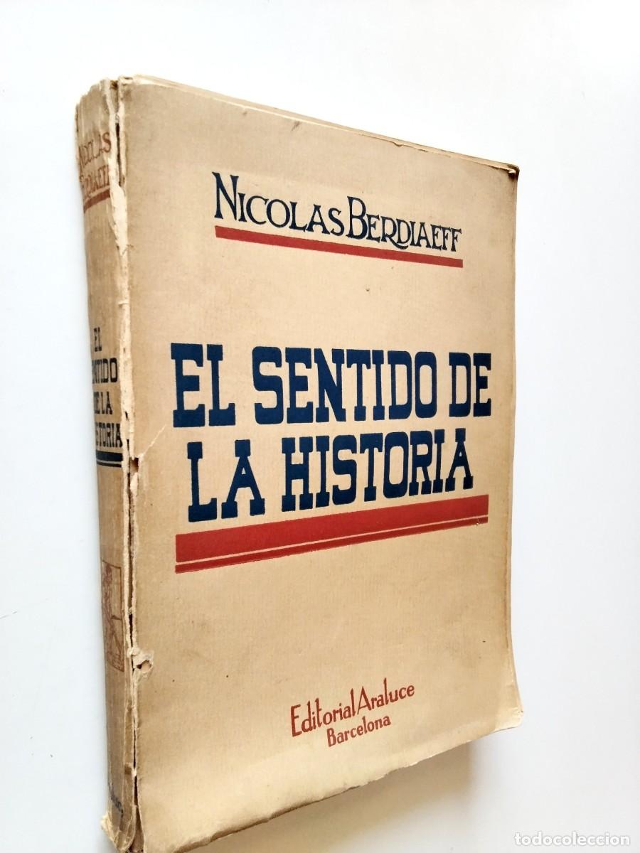 books: Nicolas Berdiaeff - El sentido de la historia (Ensayo filos&oacute;fico sobre los destinos de la humanidad)