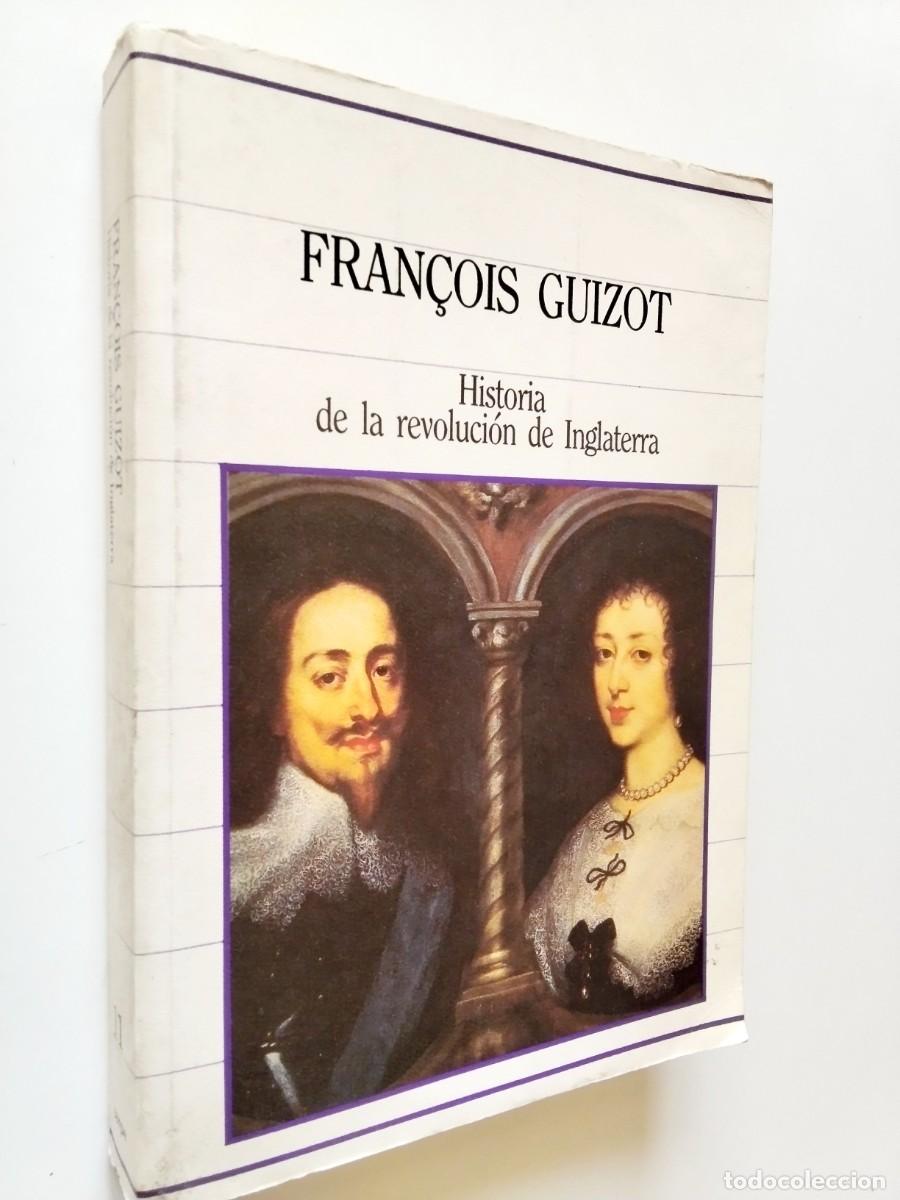 books: Fran&ccedil;ois Guizot - Historia de la revoluci&oacute;n de Inglaterra