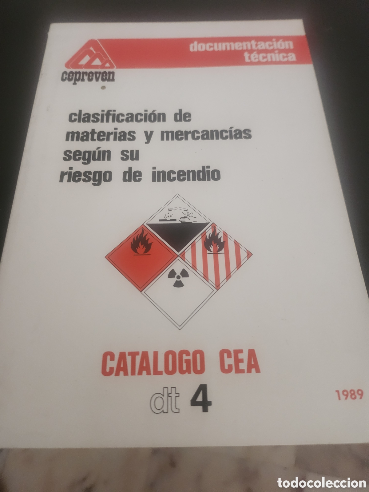 Libros: Cepreven Clasificaci&oacute;n de Materias y Mercanc&iacute;as segun su Riesgo de Incendio 1989