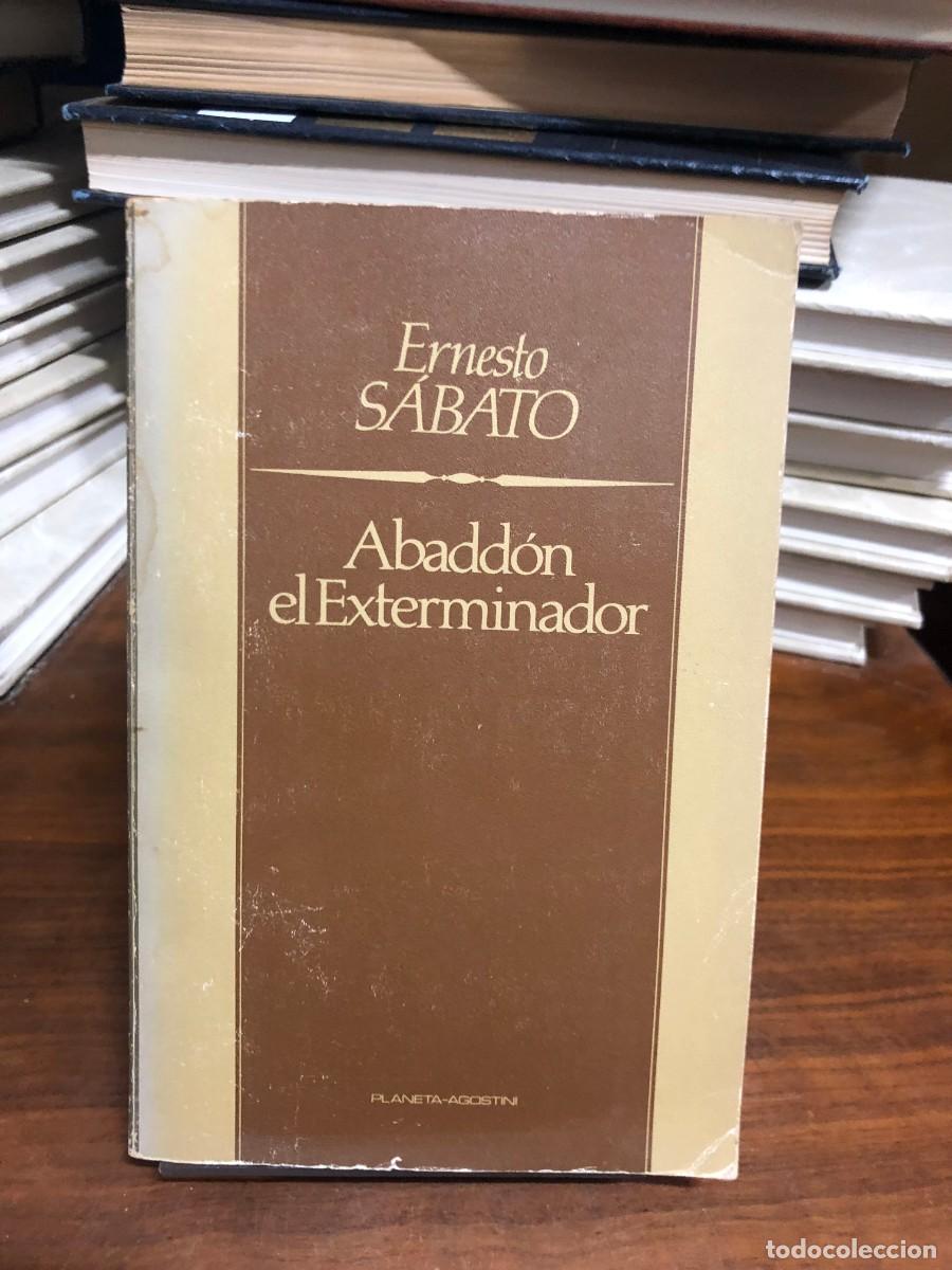 Libros: Abadd&oacute;n el Exterminador Ernesto S&aacute;bato