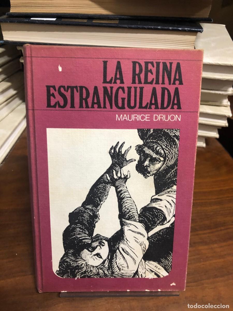 Libros: La reina estrangulada Maurice Druon