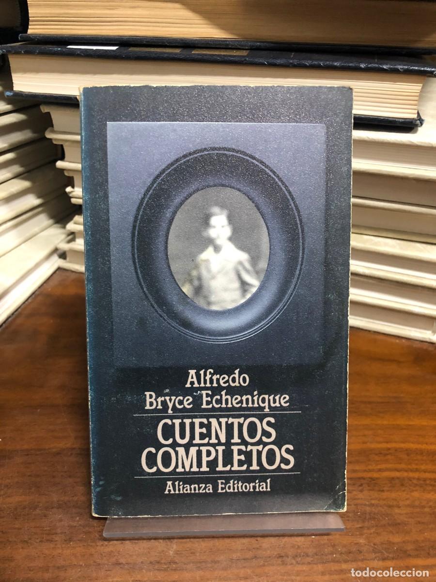 Libros: Cuentos completos Alfredo Bryce Echenique
