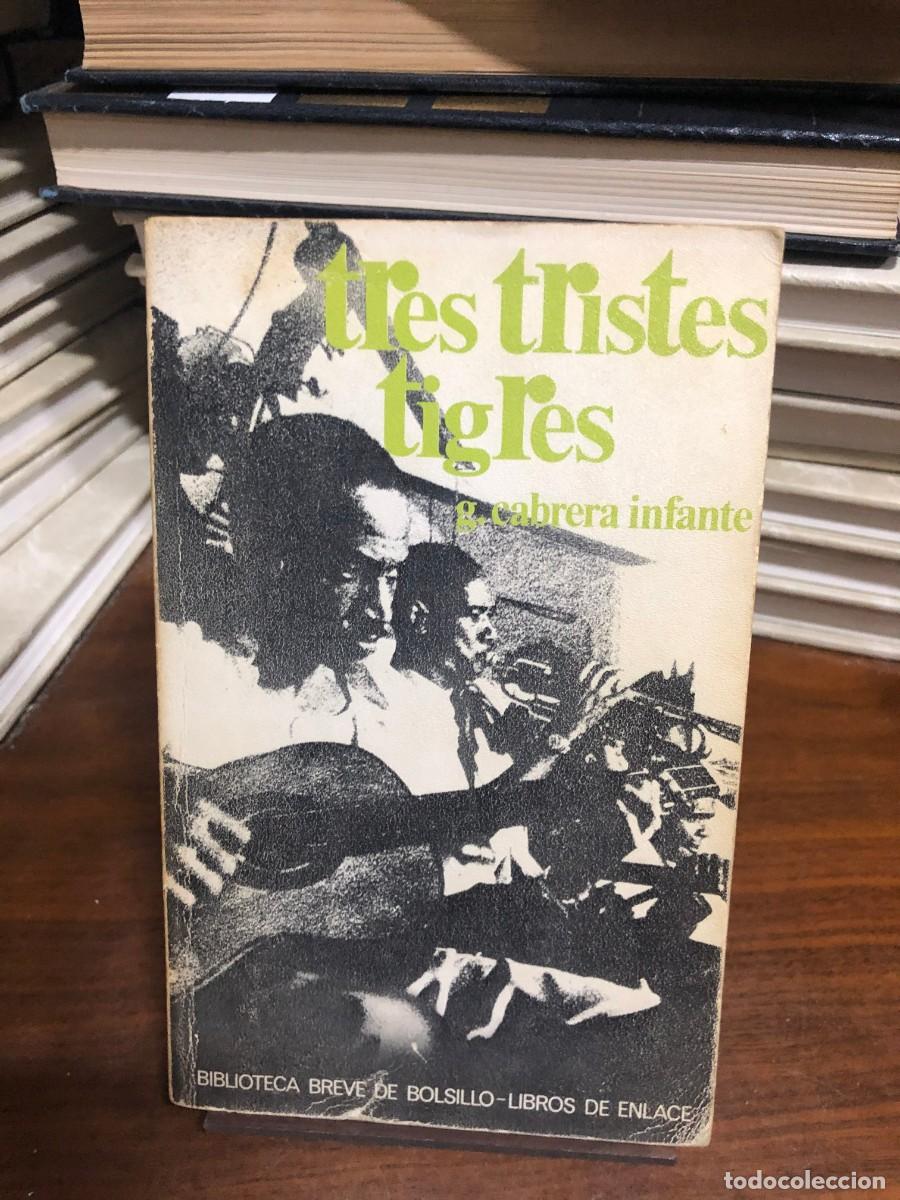 Libros: Tres tristes tigres G. Cabrera Infante