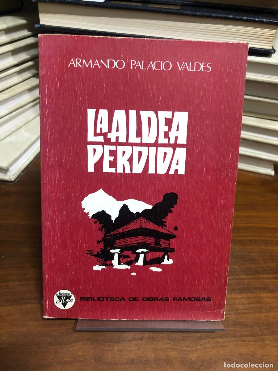 Libros: La aldea perdida Armando Palacio Vald&eacute;s