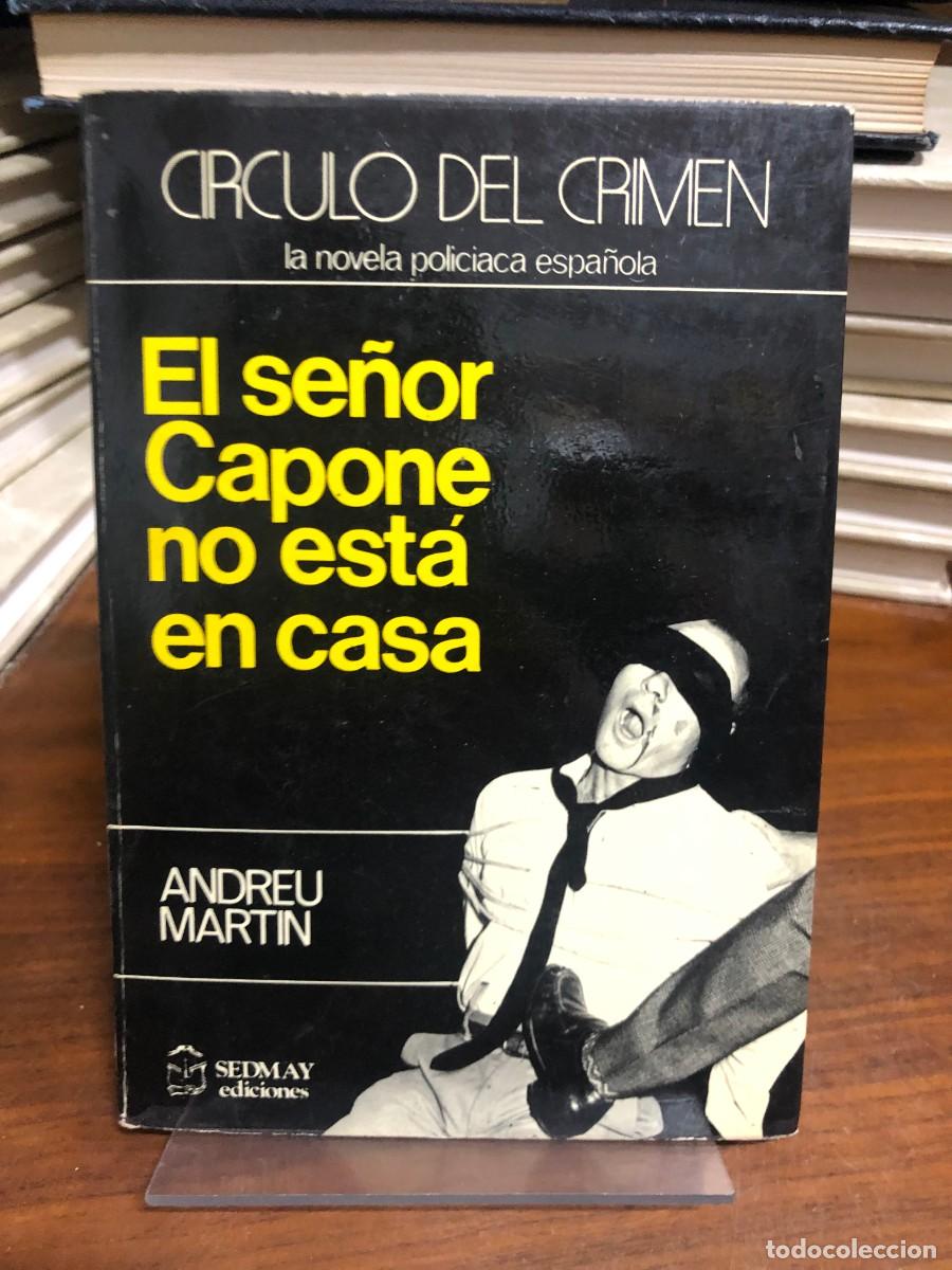 Libros: El se&ntilde;or Capone no est&aacute; en casa Andreu Mart&iacute;n