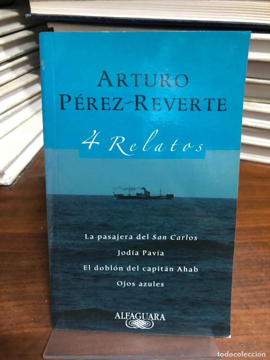 Libros: 4 Relatos Arturo P&eacute;rez-Reverte