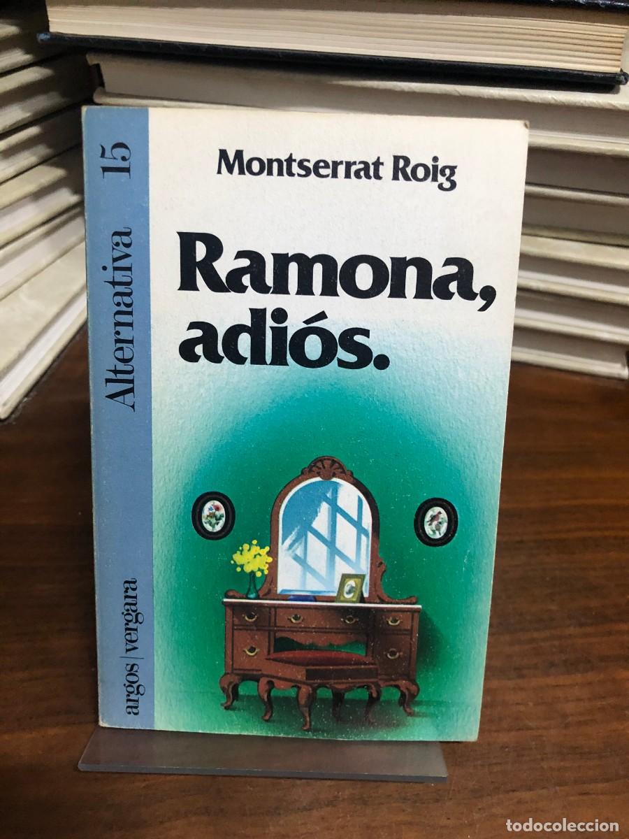 Libros: Ramona, adi&oacute;s. Montserrat Roig