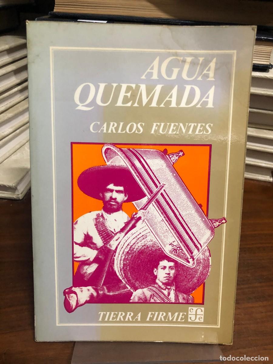 Libros: Agua quemada Carlos Fuentes