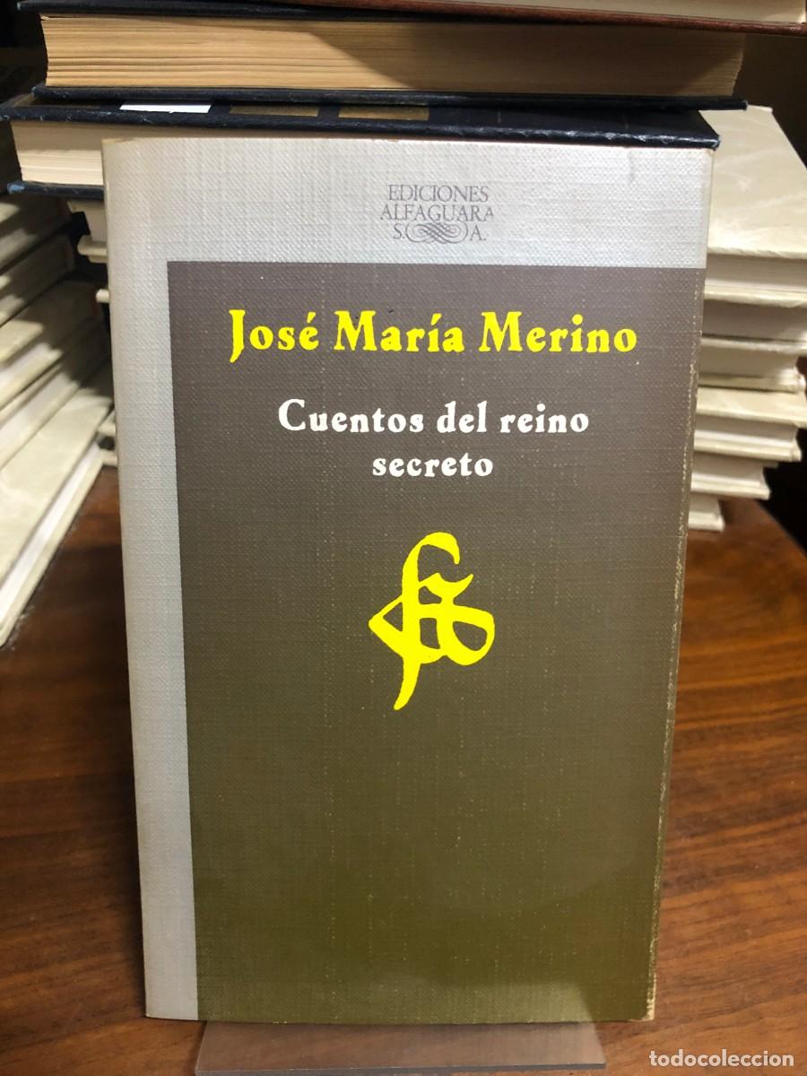 Libros: Cuentos del reino secreto Jos&eacute; Mar&iacute;a Merino