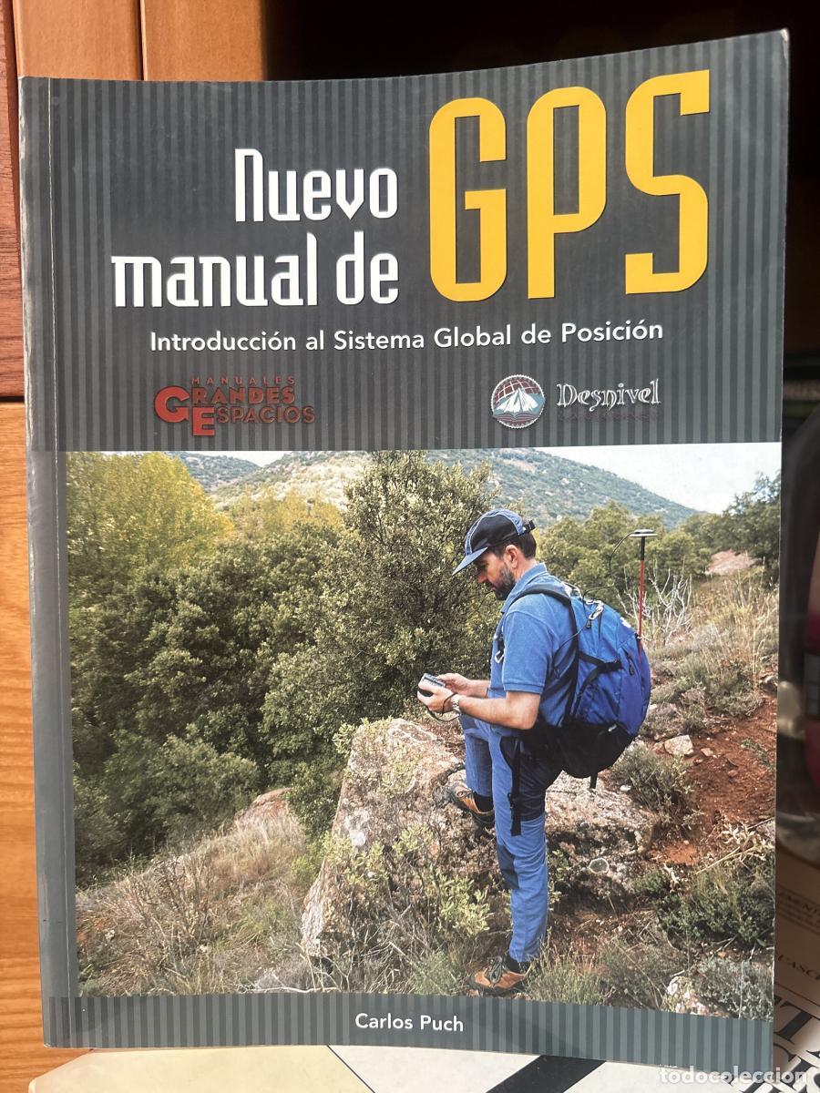 Libri di seconda mano: Nuevo manual de GPS. INTRODUCCION AL SISTEMA GLOBAL DE POSICION - Carlos Puch Ram&iacute;rez TDK236