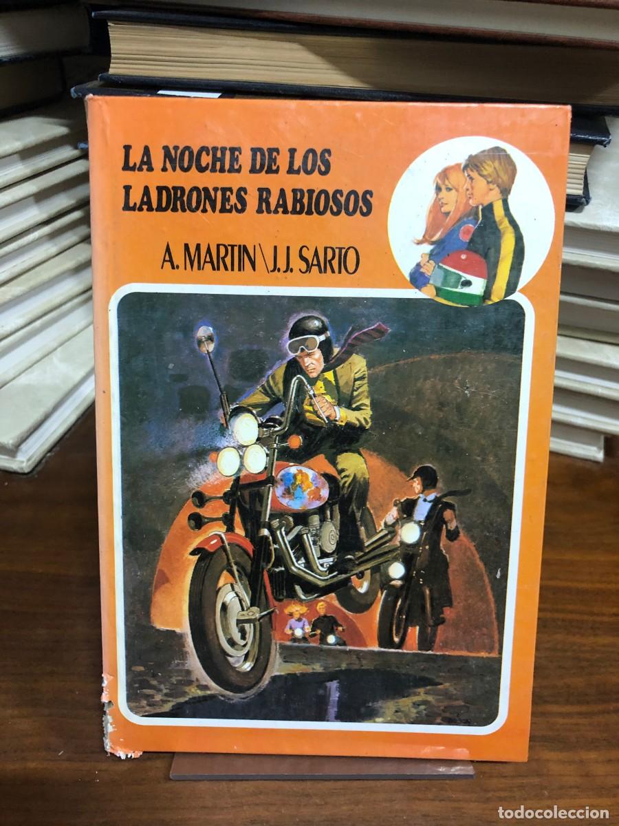 Libros: La noche de los ladrones rabiosos A. Mart&iacute;n / J. J. Sarto (Colecci&oacute;n juvenil)