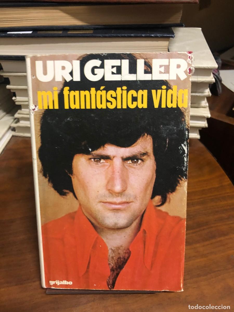 Libros: Mi fant&aacute;stica vida Uri Geller (Ediciones Grijalbo)