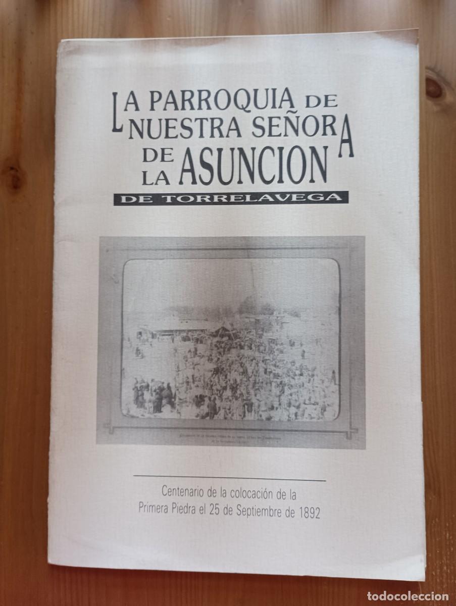 Libros: LA PARROQUIA DE NUESTRA SE&Ntilde;ORA DE LA ASUNCION DE TORRELAVEGA