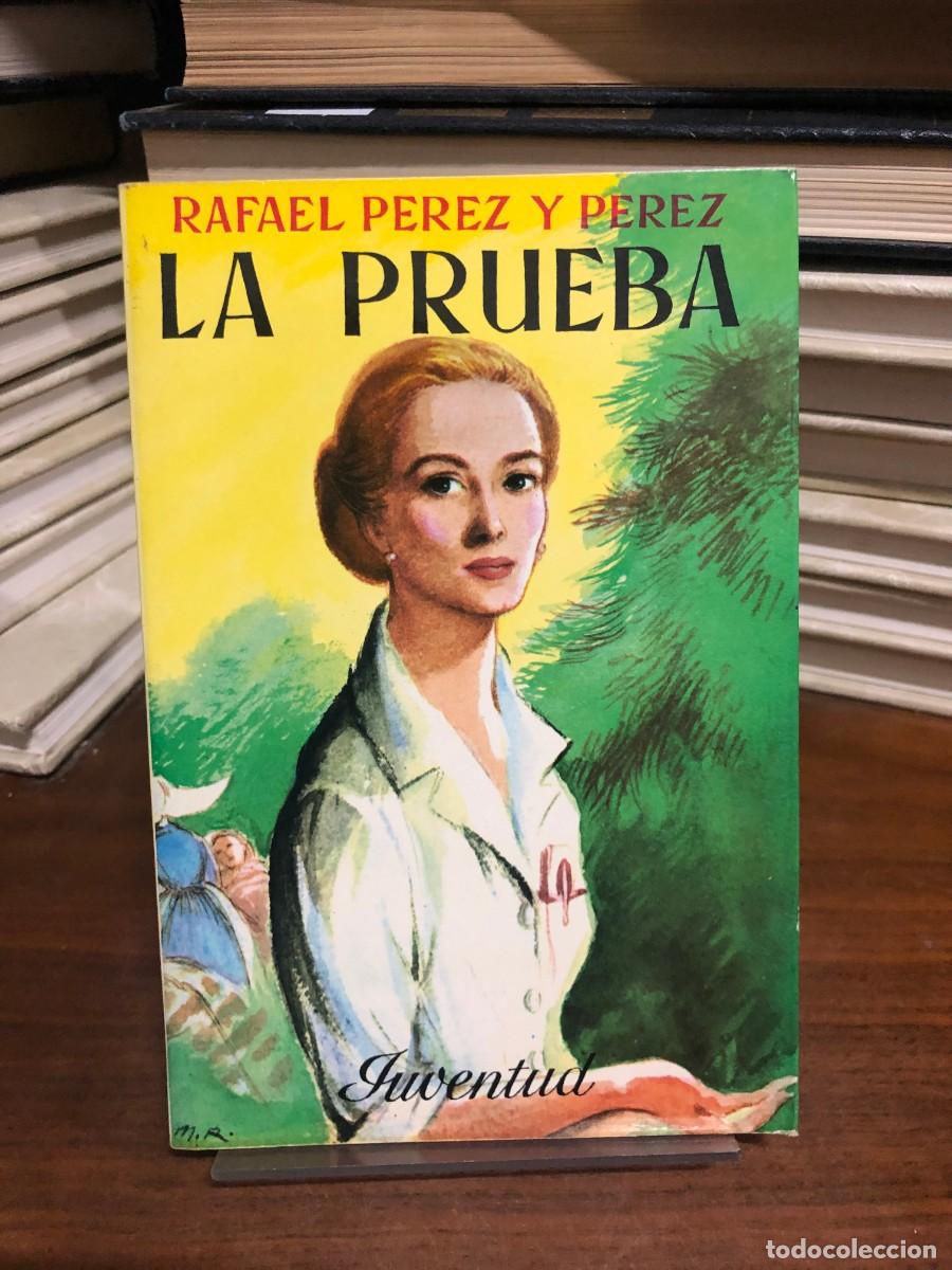 Libros: La prueba Rafael P&eacute;rez y P&eacute;rez (Editorial Juventud)