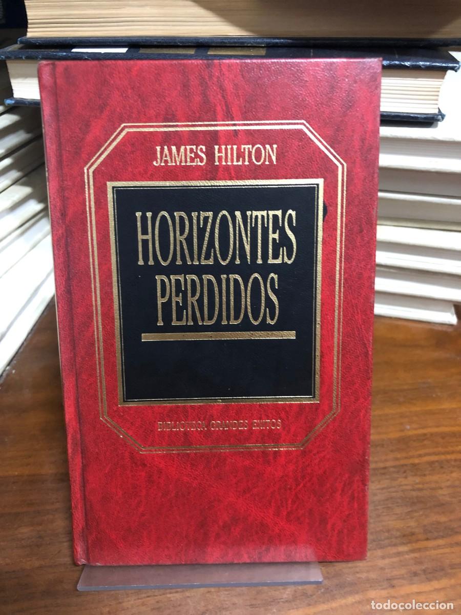 Libros: Horizontes perdidos James Hilton (Biblioteca Grandes &Eacute;xitos)