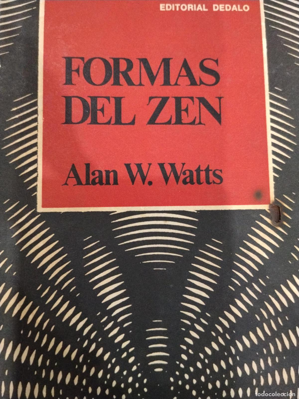 Livros em segunda m&atilde;o: Formas del Zen y otros ensayos sobre el Zen y la experiencia espiritual - Alan W. Watts