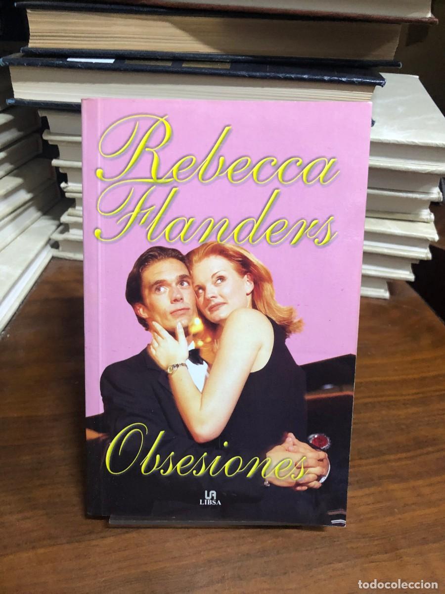 Libros: Obsesiones Rebecca Flanders (Editorial LIBSA)
