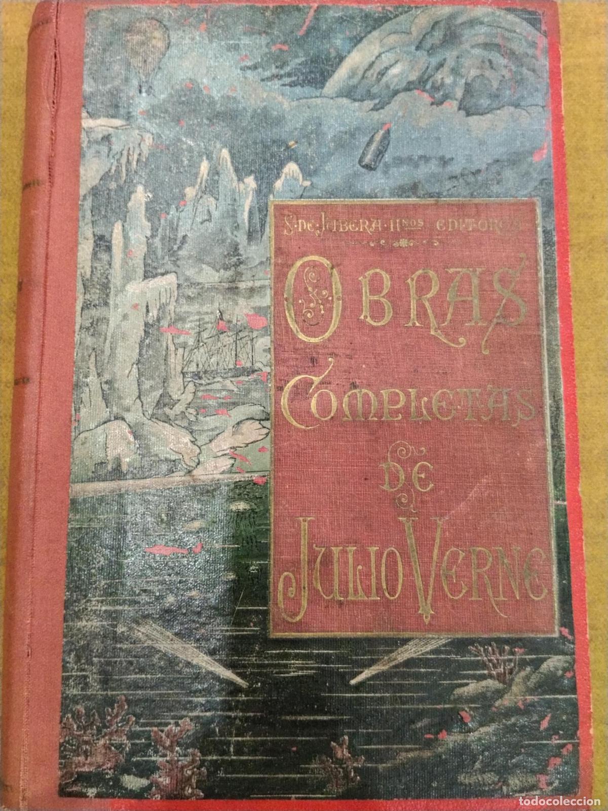 Libros: Obras Completas de Julio Verne. Tomo I. La invasi&oacute;n del mar. Primera parte - Julio Verne